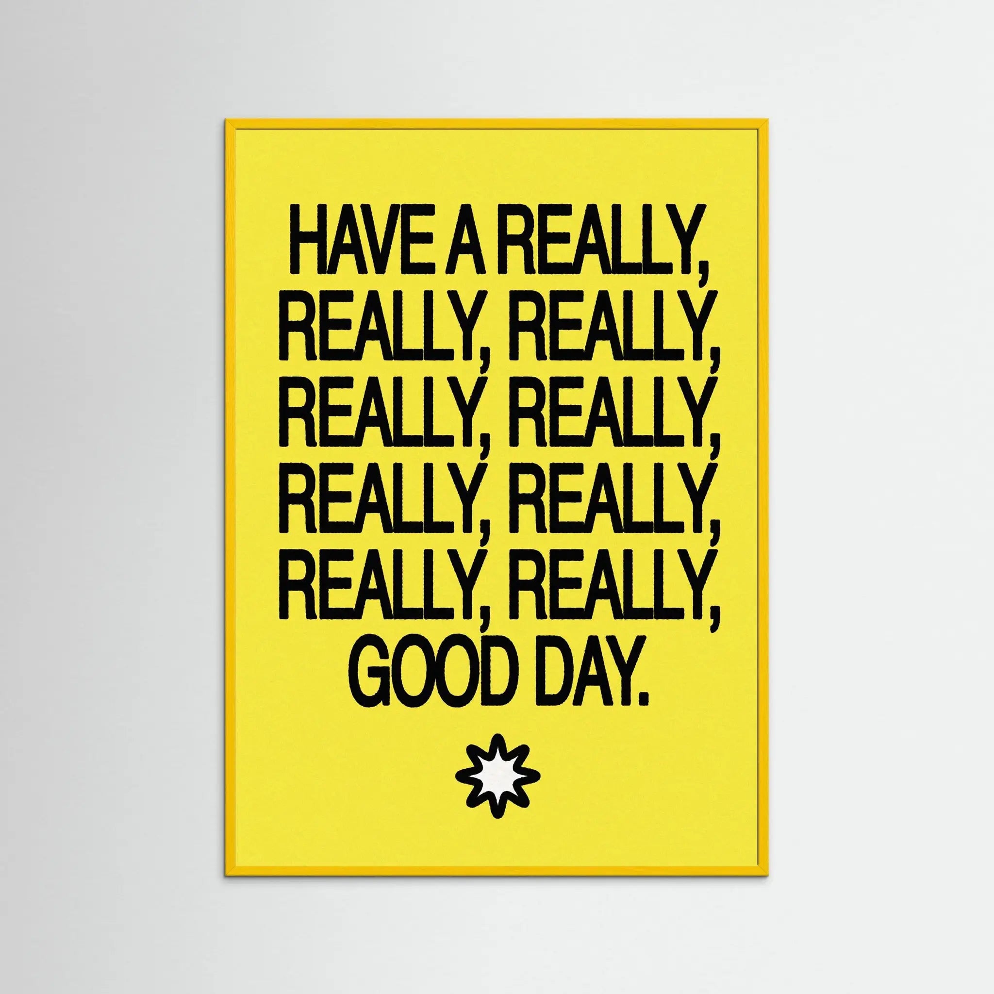 Poster-HAVE A GOOD DAY- Harry Polar- TADAM!-affiche-art-print- 21 x 29 cm / 8 x 11″ (A4) / No Frame-21 x 29 cm / 8 x 11″ (A4) / Black Wood-21 x 29 cm / 8 x 11″ (A4) / Blue Wood-21 x 29 cm / 8 x 11″ (A4) / Grey Wood-21 x 29 cm / 8 x 11″ (A4) / Green Wood
