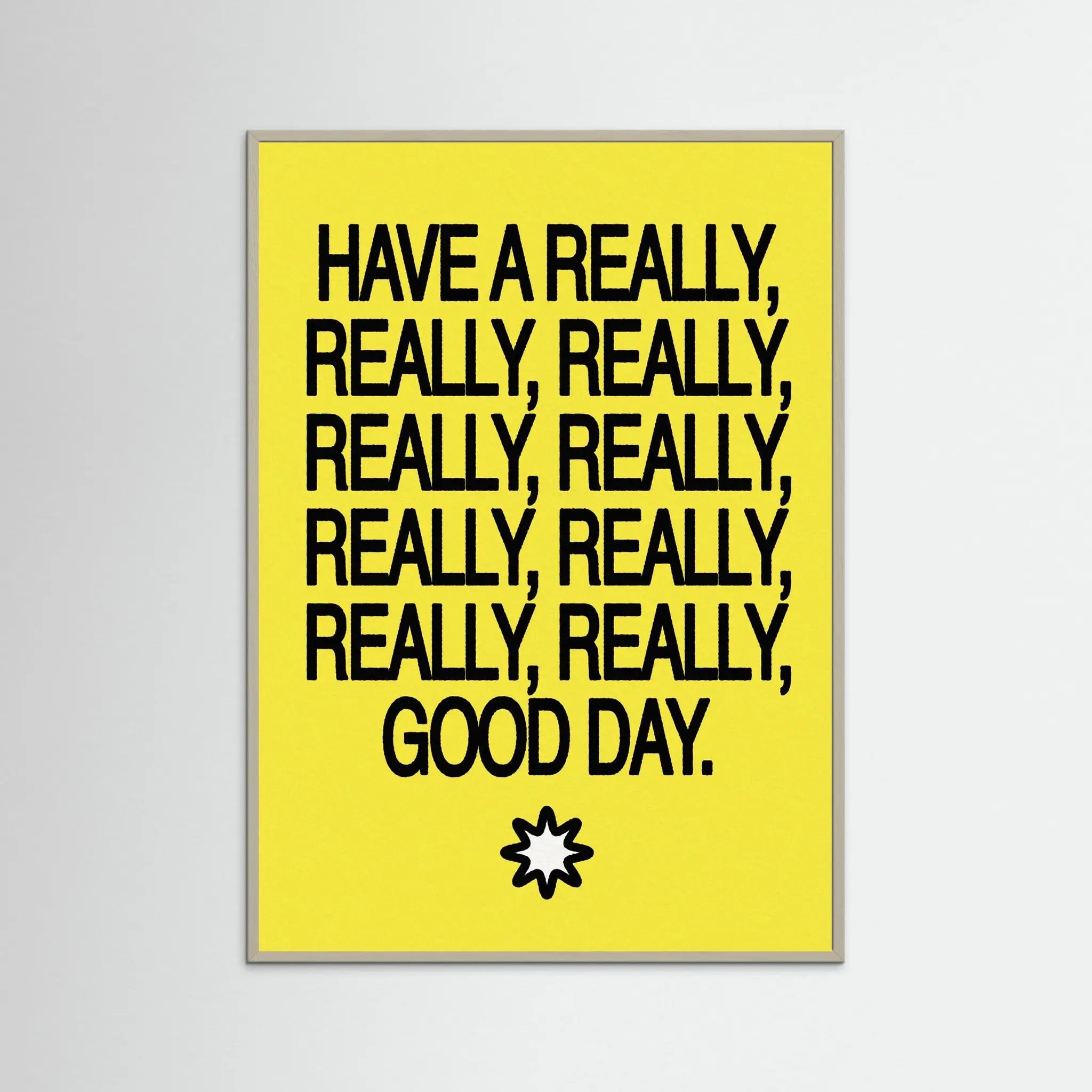 Poster-HAVE A GOOD DAY- Harry Polar- TADAM!-affiche-art-print- 21 x 29 cm / 8 x 11″ (A4) / No Frame-21 x 29 cm / 8 x 11″ (A4) / Black Wood-21 x 29 cm / 8 x 11″ (A4) / Blue Wood-21 x 29 cm / 8 x 11″ (A4) / Grey Wood-21 x 29 cm / 8 x 11″ (A4) / Green Wood