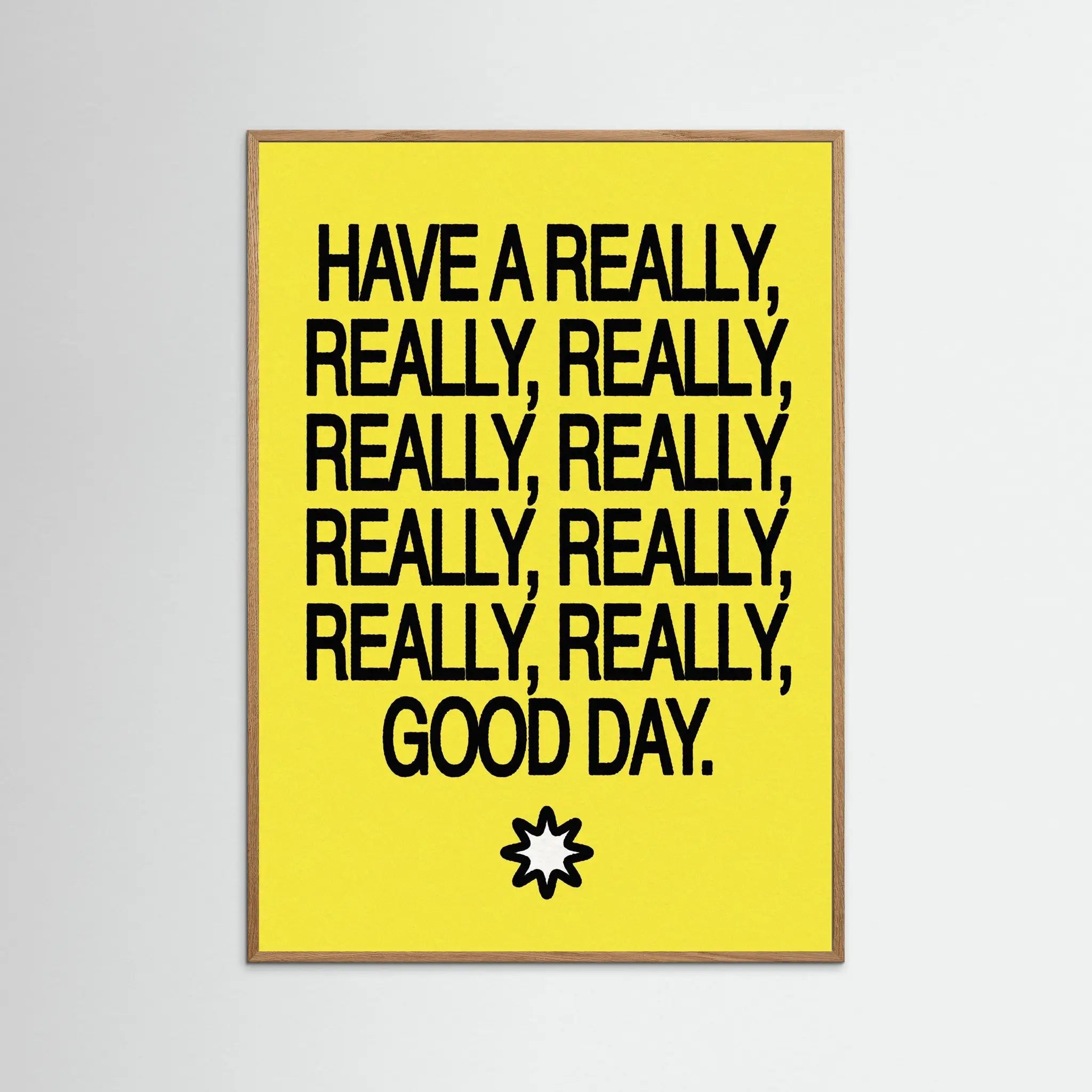 Poster-HAVE A GOOD DAY- Harry Polar- TADAM!-affiche-art-print- 21 x 29 cm / 8 x 11″ (A4) / No Frame-21 x 29 cm / 8 x 11″ (A4) / Black Wood-21 x 29 cm / 8 x 11″ (A4) / Blue Wood-21 x 29 cm / 8 x 11″ (A4) / Grey Wood-21 x 29 cm / 8 x 11″ (A4) / Green Wood