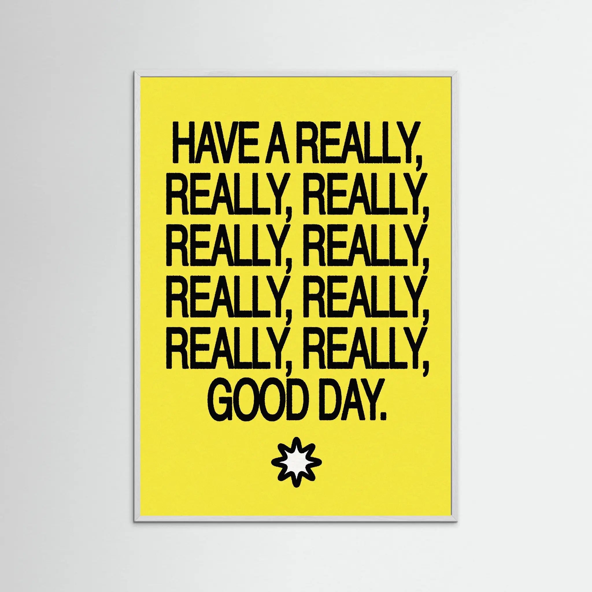 Poster-HAVE A GOOD DAY- Harry Polar- TADAM!-affiche-art-print- 21 x 29 cm / 8 x 11″ (A4) / No Frame-21 x 29 cm / 8 x 11″ (A4) / Black Wood-21 x 29 cm / 8 x 11″ (A4) / Blue Wood-21 x 29 cm / 8 x 11″ (A4) / Grey Wood-21 x 29 cm / 8 x 11″ (A4) / Green Wood