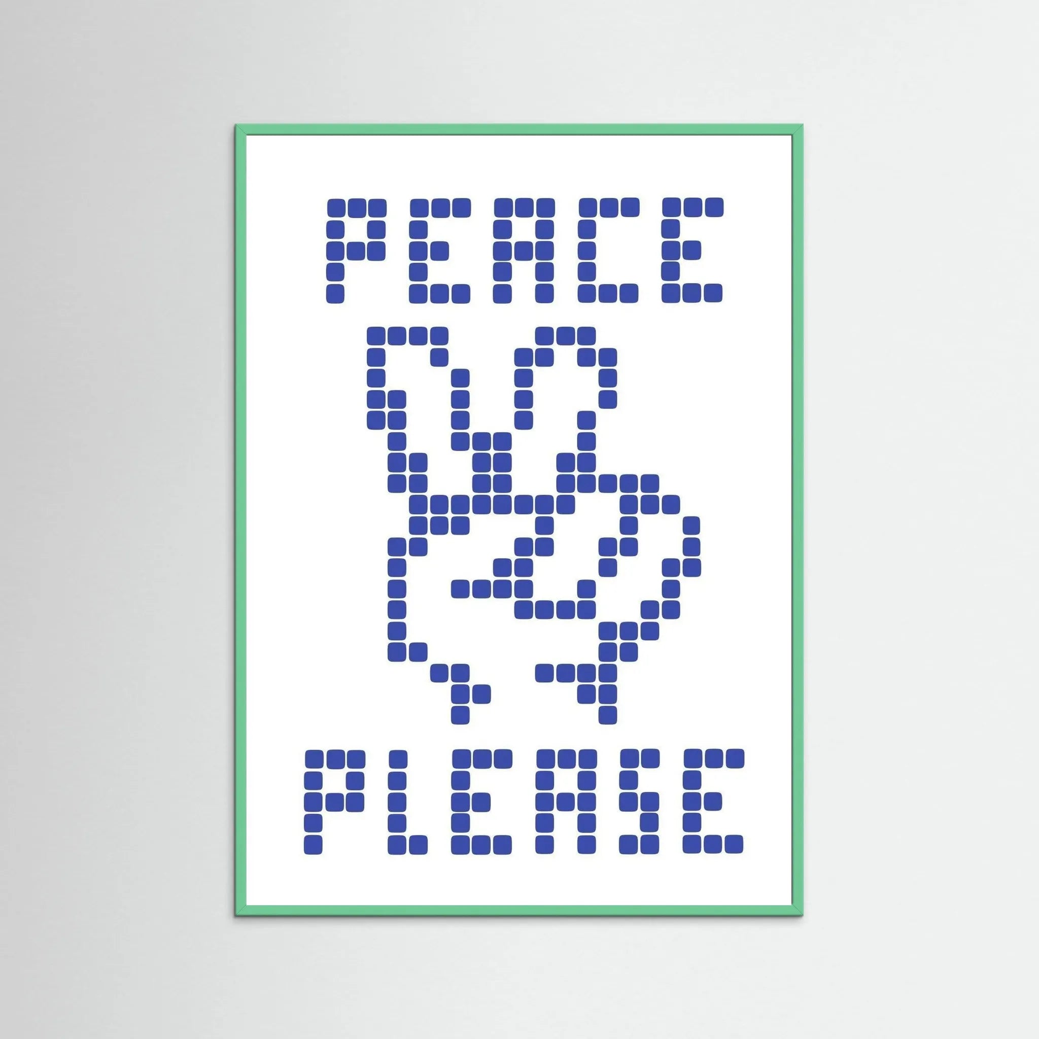 Poster-PEACE PLEASE- Eric Schwarz- TADAM!-affiche-art-print- 21 x 29 cm / 8 x 11″ (A4) / No Frame-21 x 29 cm / 8 x 11″ (A4) / Black Wood-21 x 29 cm / 8 x 11″ (A4) / Blue Wood-21 x 29 cm / 8 x 11″ (A4) / Grey Wood-21 x 29 cm / 8 x 11″ (A4) / Green Wood