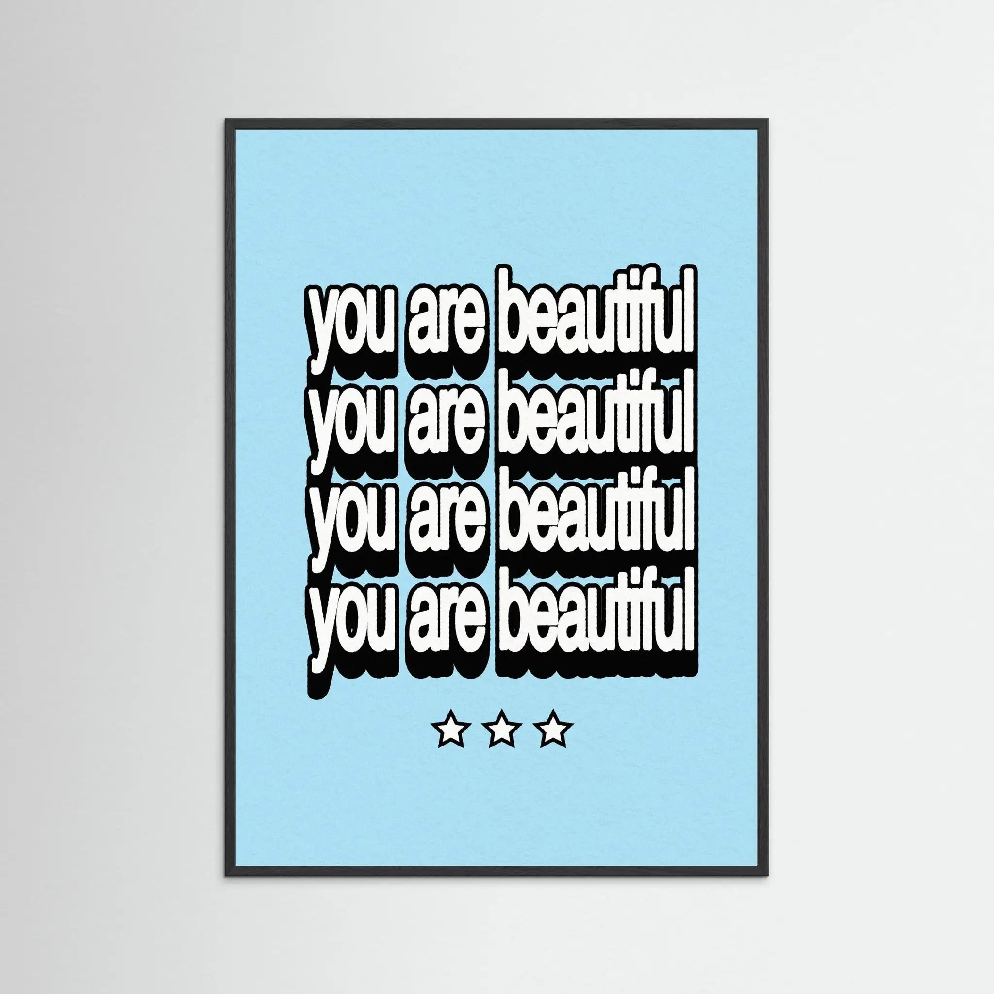 Poster-YOU'RE BEAUTIFUL- Harry Polar- TADAM!-affiche-art-print- 21 x 29 cm / 8 x 11″ (A4) / No Frame-21 x 29 cm / 8 x 11″ (A4) / Black Wood-21 x 29 cm / 8 x 11″ (A4) / Blue Wood-21 x 29 cm / 8 x 11″ (A4) / Grey Wood-21 x 29 cm / 8 x 11″ (A4) / Green Wood
