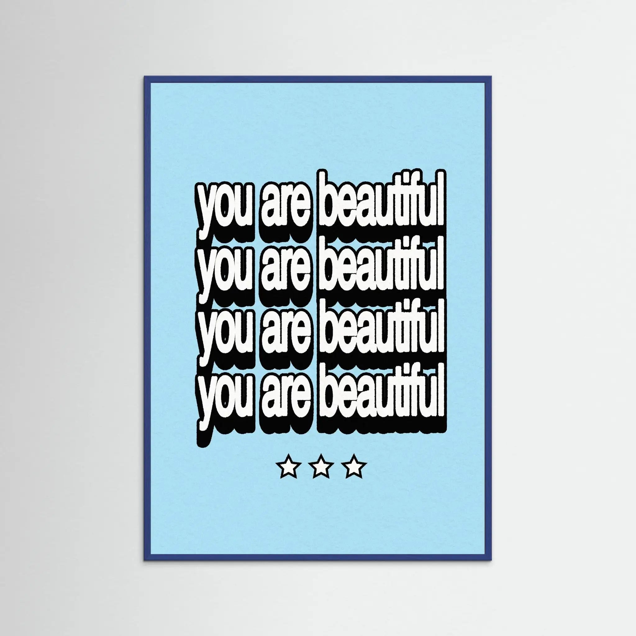 Poster-YOU'RE BEAUTIFUL- Harry Polar- TADAM!-affiche-art-print- 21 x 29 cm / 8 x 11″ (A4) / No Frame-21 x 29 cm / 8 x 11″ (A4) / Black Wood-21 x 29 cm / 8 x 11″ (A4) / Blue Wood-21 x 29 cm / 8 x 11″ (A4) / Grey Wood-21 x 29 cm / 8 x 11″ (A4) / Green Wood