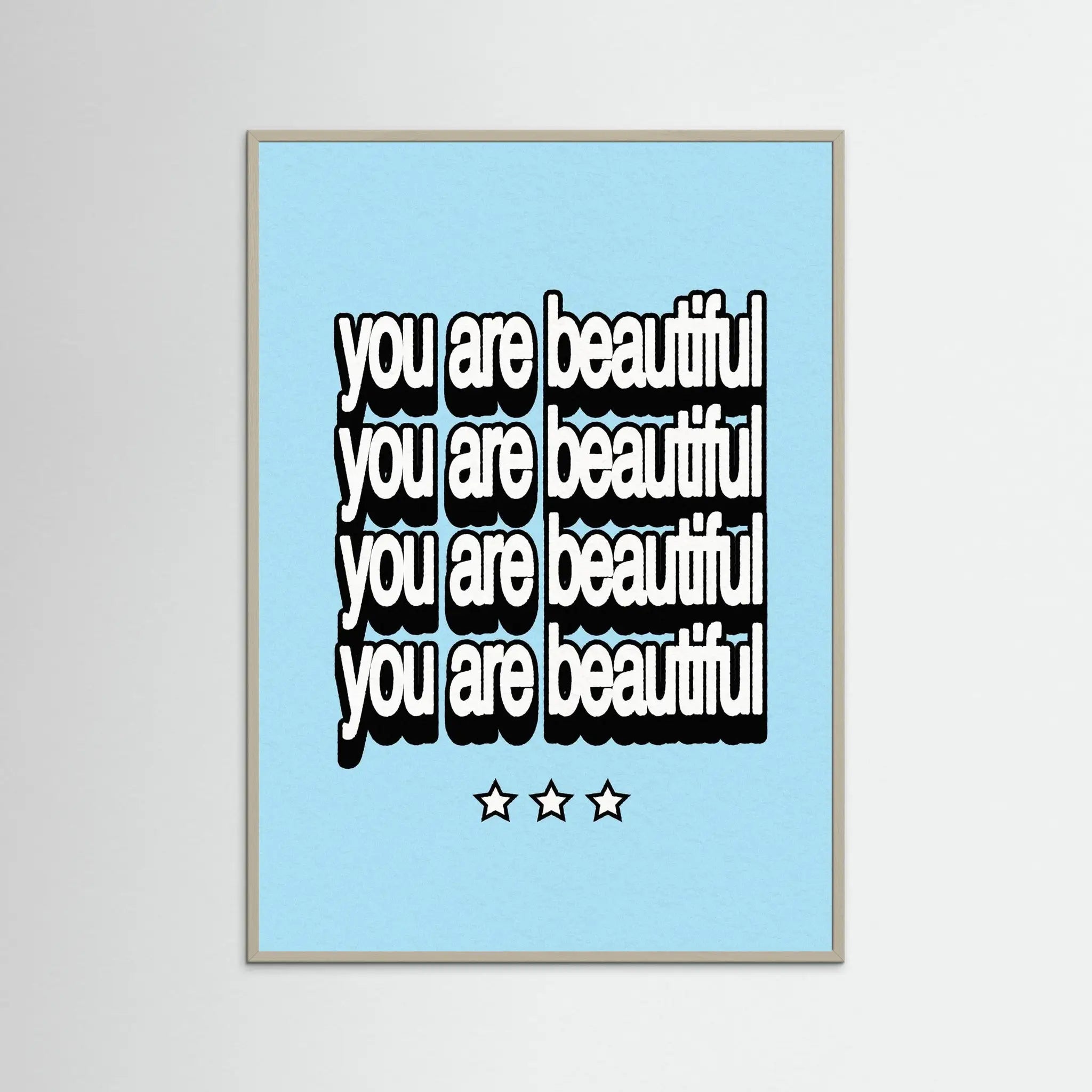 Poster-YOU'RE BEAUTIFUL- Harry Polar- TADAM!-affiche-art-print- 21 x 29 cm / 8 x 11″ (A4) / No Frame-21 x 29 cm / 8 x 11″ (A4) / Black Wood-21 x 29 cm / 8 x 11″ (A4) / Blue Wood-21 x 29 cm / 8 x 11″ (A4) / Grey Wood-21 x 29 cm / 8 x 11″ (A4) / Green Wood