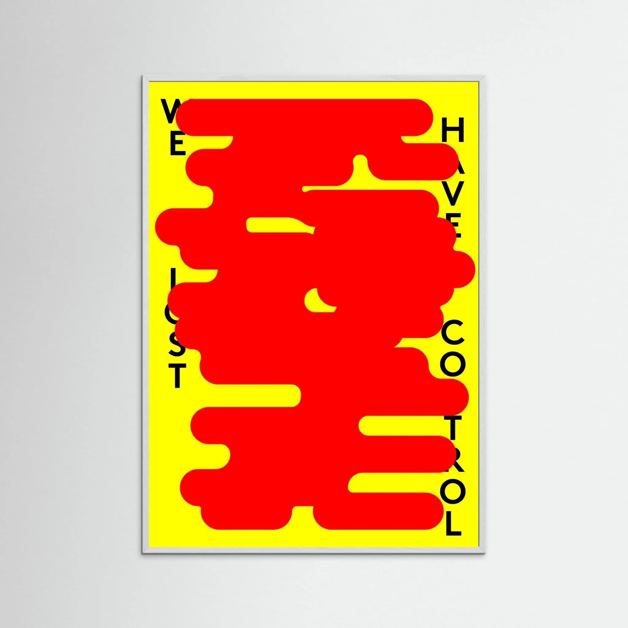 Poster-WE HAVE LOST CONTROL- Jérôme Bizien- TADAM!-affiche-art-print- 21 x 29 cm / 8 x 11″ (A4) / No Frame-21 x 29 cm / 8 x 11″ (A4) / Black Wood-21 x 29 cm / 8 x 11″ (A4) / Blue Wood-21 x 29 cm / 8 x 11″ (A4) / Grey Wood-21 x 29 cm / 8 x 11″ (A4) / Green Wood